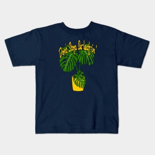 Don't Stop Be-leaf-in' Kids T-Shirt